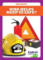Who Helps Keep Us Safe? 1620317621 Book Cover