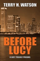 Before Lucy 1999650247 Book Cover