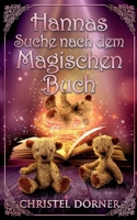 Hannas Suche nach dem Magischen Buch 3754330101 Book Cover