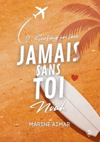 Surfing in love: Noah (French Edition) 2322618969 Book Cover