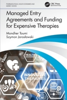 Managed Entry Agreements and Funding for Expensive Therapies 0367500264 Book Cover