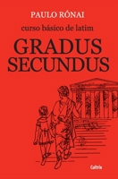 Curso Básico de Latim II: Gradus Secundus 8531601037 Book Cover