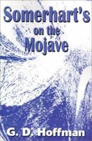 Somerhart's on the Mojave 0595121373 Book Cover