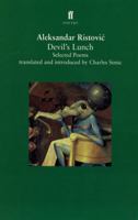 Devil's Lunch: Selected Poems (Faber Poetry) 0571200087 Book Cover