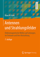 Antennen und Strahlungsfelder : Elektromagnetische Wellen Auf Leitungen, Im Freiraum und Ihre Abstrahlung 3658223189 Book Cover