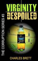 Virginity Despoiled 1534796282 Book Cover