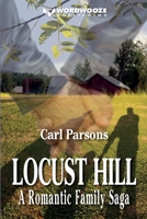 Locust Hill: A Romantic Family Saga B0DVY5HTLK Book Cover