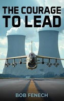 The Courage to Lead B0F48YTVB2 Book Cover