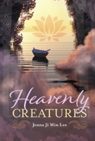 Heavenly Creatures 166788638X Book Cover