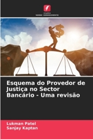 Esquema do Provedor de Justiça no Sector Bancário - Uma revisão 6205663996 Book Cover
