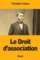 Le Droit d'association 1545466688 Book Cover