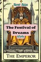 The Festival of Dreams: Tarot Tales B0F5NVZCVN Book Cover