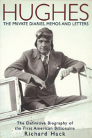 Hughes: The Private Diaries, Memos and Letters 1893224643 Book Cover