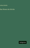 Das Wesen der Kirche 3368026747 Book Cover