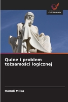 Quine i problem tozsamosci logicznej (Polish Edition) 6209539246 Book Cover