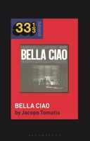 Nuovo Canzoniere Italiano's Bella Ciao 1501372610 Book Cover