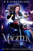 Magitek (The Rift Chronicles) B08GVGC883 Book Cover
