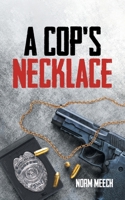 A Cop's Necklace 0228887879 Book Cover