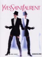 Yves Saint Laurent (The Universe of Fashion) 0789300672 Book Cover