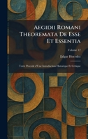 Aegidii Romani Theoremata De Esse Et Essentia: Texte Precede d'Une Introduction Historique Et Critique (French Edition) 1025260783 Book Cover