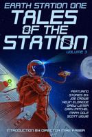 Earth Station One Tales of the Station Vol. 3 1725941015 Book Cover