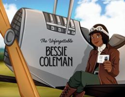 The Unforgettable Bessie Coleman 1917762178 Book Cover