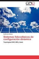 Sistemas fotovoltaicos de configuración dinámica 3846572594 Book Cover