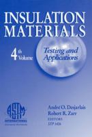Insulation Materials: Testing and Applications, Vol. 4 0803128983 Book Cover