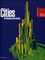 Cities: Architecture and Society : 10. Mostra internazionale di architettura [2006] 8831789562 Book Cover