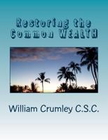 Restoring the Common WEALTH 1481263080 Book Cover