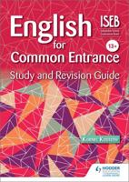 English for Common Entrance: Study and Revision Guide 1444199625 Book Cover