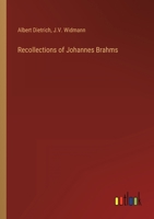 RECOLLECTIONS OF JOHANNES BRAHMS 1018528806 Book Cover