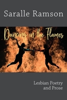 Dancing in the Flames: Lesbian Poetry and Prose 1977233430 Book Cover