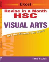 Excel Revise HSC Visual Arts in a Month 1877085146 Book Cover