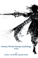 Fantasy World: Naropa Anthology Vol 1 B0BZX7RL9C Book Cover