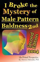 I Broke the Mystery of Male Pattern Baldness 9719448806 Book Cover