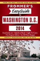 Frommer's EasyGuide to Washington, D.C. 2014 1628870168 Book Cover