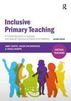 Inclusive Primary Teaching: A critical approach to equality and special educational needs and disability 1910391387 Book Cover
