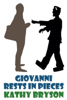 Giovanni Rests In Pieces B09FC8VZF1 Book Cover