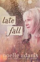 Late Fall 1942083262 Book Cover