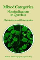 Mixed Categories: Nominalizations in Quechua 1556080506 Book Cover