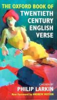 The Oxford Book of Twentieth Century English Verse 0198121377 Book Cover