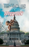 Tentacles of Corruption 1960753789 Book Cover