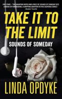 Take it to the Limit: Book Five: Sounds of Someday B0G3M2LCJG Book Cover