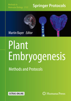 Plant Embryogenesis: Methods and Protocols 1071603418 Book Cover