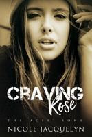 Craving Rose B0B7QCT242 Book Cover