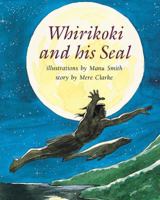 Whirikoki and his Seal 0908975228 Book Cover
