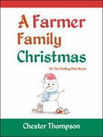A Farmer Family Christmas: On the Donkey Dan Show 1546268219 Book Cover