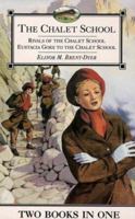 The Chalet School 2-in-1: Rivals of the Chalet School & Eustacia Goes to the Chalet School 0006945457 Book Cover