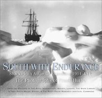 South With Endurance: Shackleton's Antarctic Expedition 1914-1917, The Photographs of Frank Hurley 074322292X Book Cover
